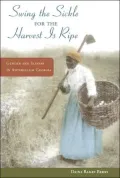 Swing the Sickle for the Harvest is Ripe: Gender and Slavery in Antebellum Georgia