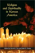 Religion and Spirituality in Korean America