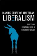 Making Sense of American Liberalism
