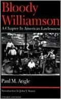 Bloody Williamson: A Chapter in American Lawlessness