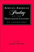 African-American Poetry of the Nineteenth Century: An Anthology