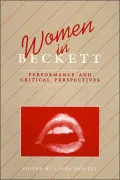 Women in Beckett: Performance and Critical Perspectives