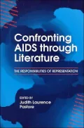 Confronting AIDS Through Literature: The Responsibilities of Representation