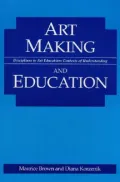 Art Making and Education