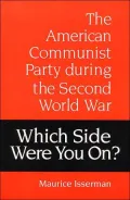 Which Side Were You On? : The American Communist Party During the Second World War