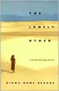 The Lonely Other: A Woman Watching America