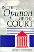 In the Opinion of the Court