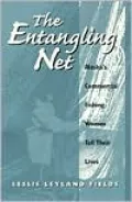 The Entangling Net: Alaska's Commercial Fishing Women Tell Their Lives