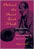 Behind the Burnt Cork Mask: Early Blackface Minstrelsy and Antebellum American Popular Culture