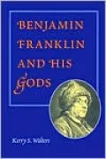 Benjamin Franklin and His Gods
