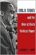 Carl B. Stokes and the Rise of Black Political Power