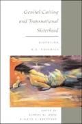 Genital Cutting and Transnational Sisterhood