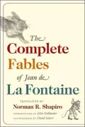 The Complete Fables of Jean de La Fontaine