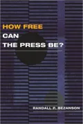 How Free Can the Press Be?