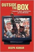 Outside the Box: Corporate Media, Globalization, and the UPS Strike