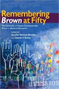 Remembering Brown at Fifty: The University of Illinois Commemorates Brown v. Board of Education