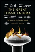 The Great Fossil Enigma: The Search for the Conodont Animal