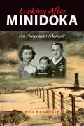 Looking After Minidoka