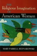 The Religious Imagination Of American Women