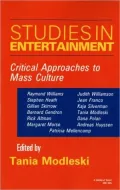 Studies in Entertainment: Critical Approaches to Mass Culture