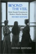 Beyond the Veil: Male-Female Dynamics in Modern Muslim Society