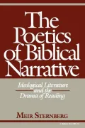 The Poetics of Biblical Narrative : Ideological Literature and the Drama of Reading