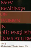 New Readings on Women in Old English Literature