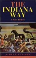The Indiana Way: A State History