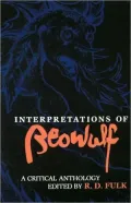 Interpretations of Beowulf: A Critical Anthology