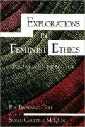 Explorations in Feminist Ethics