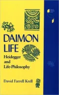 Daimon Life: Heidegger and Life-Philosophy