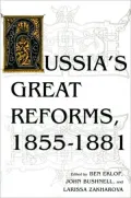 Russia's Great Reforms, 1855--1881