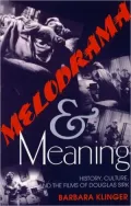 Melodrama And Meaning