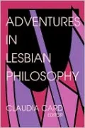 Adventures In Lesbian Philosophy