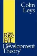 Rise and Fall of Development Theory
