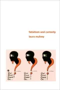 Fetishism and Curiosity