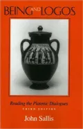 Being and Logos: Reading the Platonic Dialogues