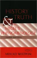 History and Truth in Hegel's Phenomenology