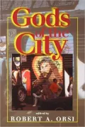Gods of the City: Religion and the American Urban Landscape
