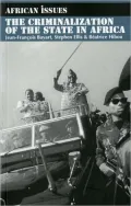 The Criminalization of the State in Africa