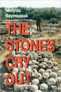 The Stones Cry Out: A Cambodian Childhood, 1975-1980