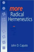 More Radical Hermeneutics: On Not Knowing Who We Are