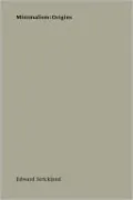 Minimalism: Origins
