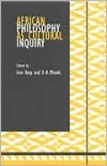 African Philosophy as Cultural Inquiry