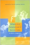 Religion and Personal Law in Secular India: A Call to Judgment