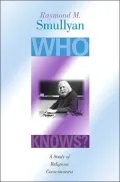 Who Knows? A Study of Religious Consciousness