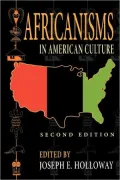 Africanisms in American Culture