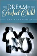 Dream of the Perfect Child