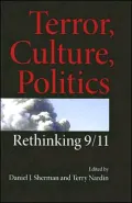 Terror, Culture, Politics : 9/11 Reconsidered