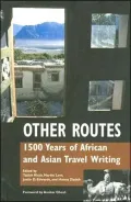 Other Routes: African and Asian Travel Writings from before 1900